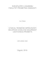 Utjecaj tehničke ispravnosti sklopova vozila na sigurnost cestovnog prometa