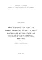 Origin-Destination Flow and Traffic Parameter Estimation Based on Cellular Network Data and Vehicle Movement Historical Records