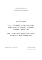 Utjecaj IATA razine kvalitete usluge na dimenzioniranje prostora putničkog terminala zračne luke